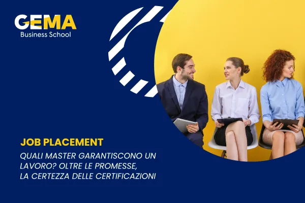 Job placement: quali master garantiscono un lavoro? Oltre le promesse, la certezza delle certificazioni